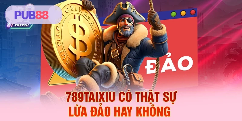 PUB88 cam kết không lừa đảo khách hàng